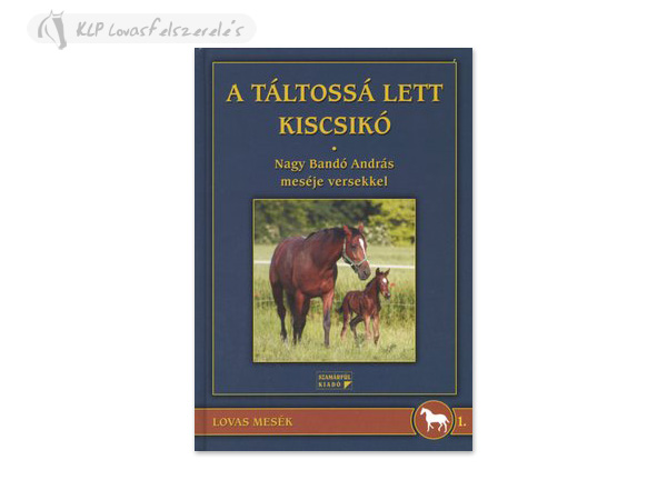 A Táltossá Lett Kiscsikó