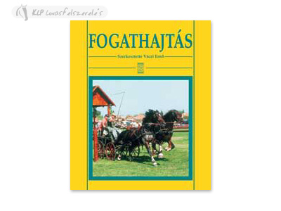 Könyv: Fogathajtás