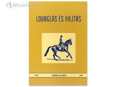 Könyv: Lovaglás És Hajtás