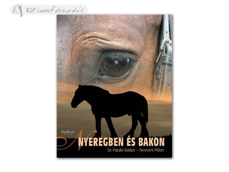 Nyeregben És Bakon