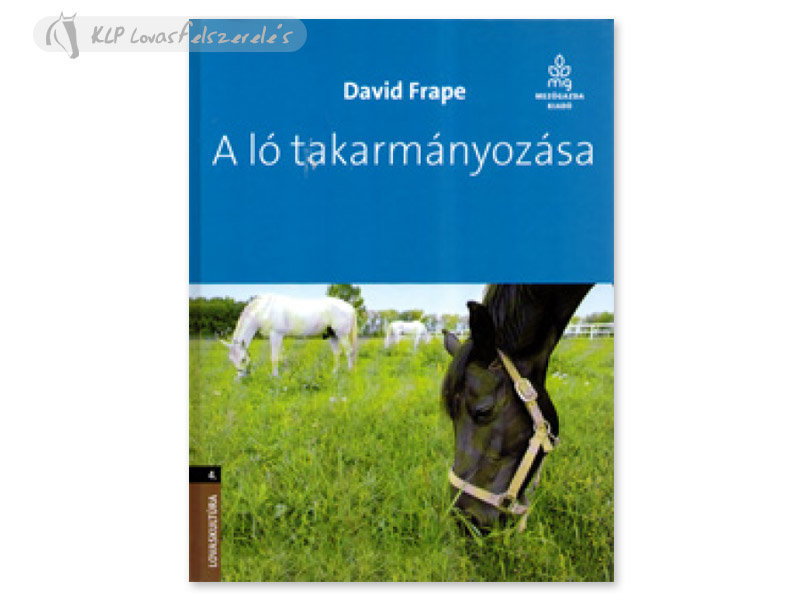 Hungarian Book: A Ló Takarmányozása