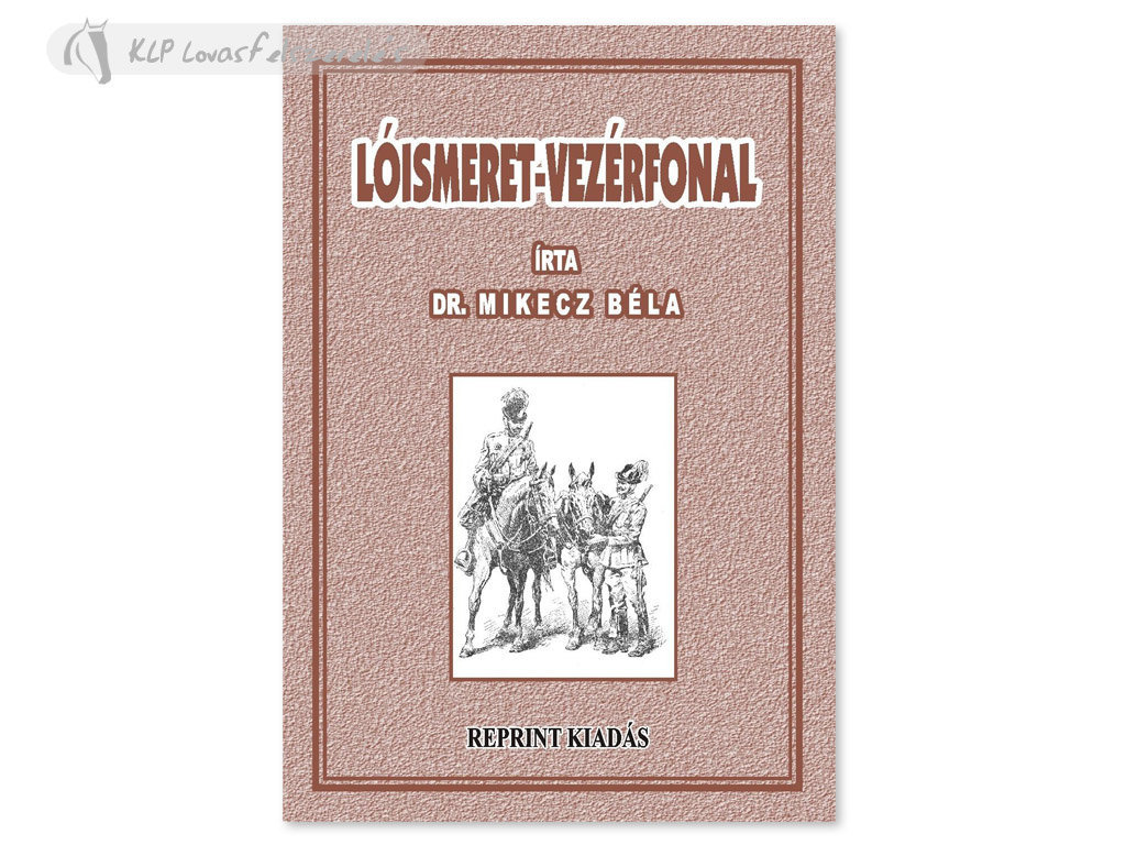Hungarian Book: Lóismeret-Vezérfonal