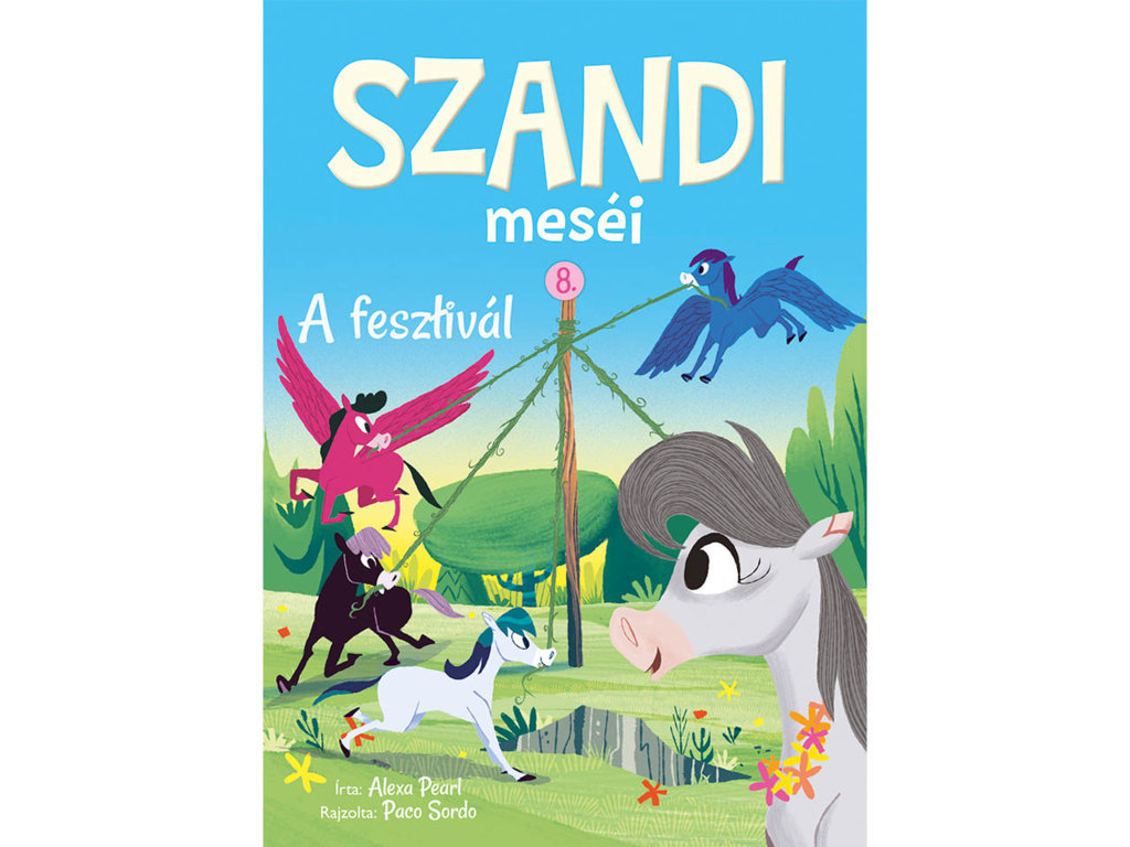 Hungarian Book: Szandi Meséi 8. - A Fesztivál