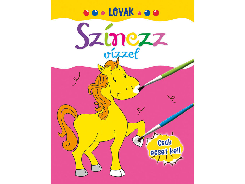 Hungarian Book: Színezz Vízzel - Lovak